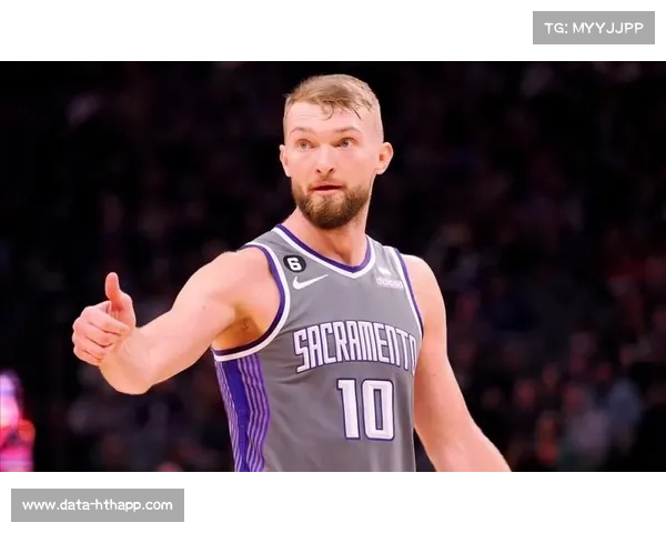 国王小萨博尼斯迎战雷霆双塔内线考验展现防守硬度